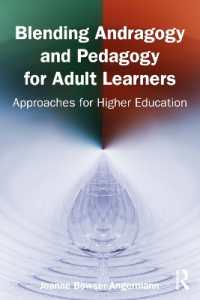 Blending Andragogy and Pedagogy for Adult Learners : Approaches for Higher Education