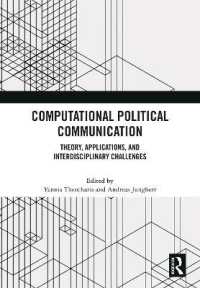 Computational Political Communication : Theory, Applications, and Interdisciplinary Challenges