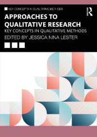 質的研究法へのアプローチ：質的研究法における鍵概念<br>Approaches to Qualitative Research : Key Concepts in Qualitative Methods (Key Concepts in Qualitative Methods)