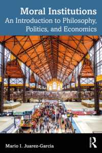 哲学・政治学・経済学（PPE）入門<br>Moral Institutions : An Introduction to Philosophy, Politics, and Economics
