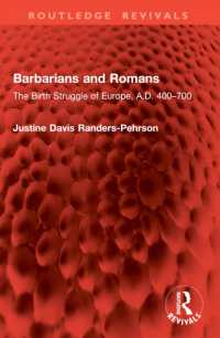 Barbarians and Romans : The Birth Struggle of Europe, A.D. 400-700 (Routledge Revivals)