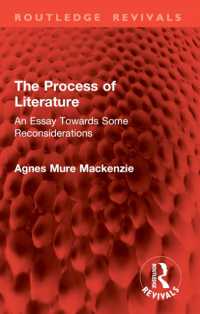 The Process of Literature : An Essay Towards Some Reconsiderations (Routledge Revivals)