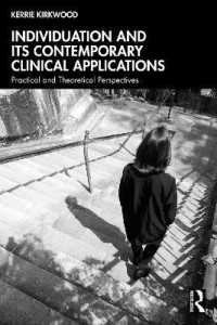 Individuation and its Contemporary Clinical Applications : Practical and Theoretical Perspectives