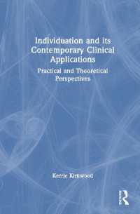 Individuation and its Contemporary Clinical Applications : Practical and Theoretical Perspectives