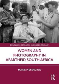 Women and Photography in Apartheid South Africa (Routledge Research in Gender and Art)