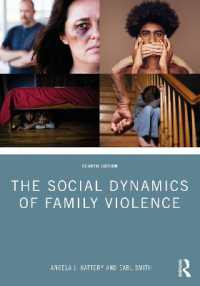 The Social Dynamics of Family Violence （4TH）