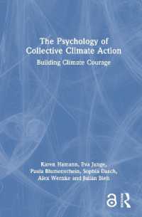 The Psychology of Collective Climate Action : Building Climate Courage