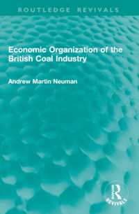 Economic Organization of the British Coal Industry (Routledge Revivals)