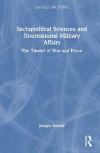 Sociopolitical Sciences and International Military Affairs : The Tunnel of War and Peace (Cass Military Studies)