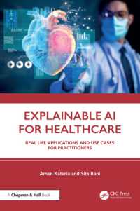 Explainable AI for Healthcare : Real Life Applications and Use Cases for Practitioners