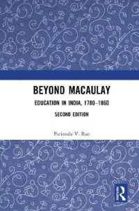 Beyond Macaulay : Education in India, 1780-1860 （2ND）