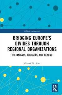 Bridging Europe's Divides through Regional Organizations : The Balkans, Brussels, and Beyond (Global Institutions)