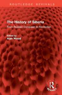 The History of Siberia : From Russian Conquest to Revolution (Routledge Revivals)