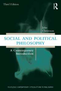 Social and Political Philosophy : A Contemporary Introduction (Routledge Contemporary Introductions to Philosophy) （3RD）
