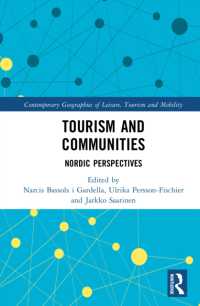 Tourism and Communities : Nordic Perspectives (Contemporary Geographies of Leisure, Tourism and Mobility)