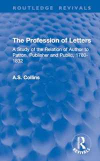 The Profession of Letters : A Study of the Relation of Author to Patron, Publisher and Public, 1780-1832 (Routledge Revivals)