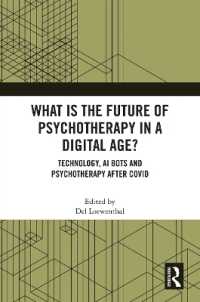 What is the Future of Psychotherapy in a Digital Age? : Technology, AI Bots and Psychotherapy after Covid
