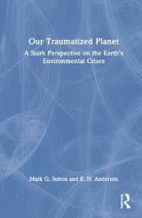 古代の社会と今日の伝統的コミュニティに学ぶ地球環境問題の解決<br>Our Traumatized Planet : A Stark Perspective on the Earth's Environmental Crises