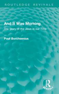 And It Was Morning : The Story of the Jews in our Time (Routledge Revivals)