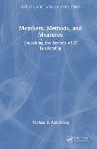 Members, Methods, and Measures : Unlocking the Secrets of IT Leadership (Security, Audit and Leadership Series)