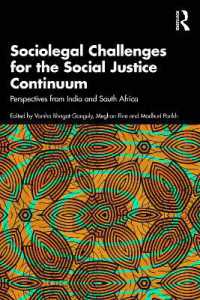 Sociolegal Challenges for the Social Justice Continuum : Perspectives from India and South Africa