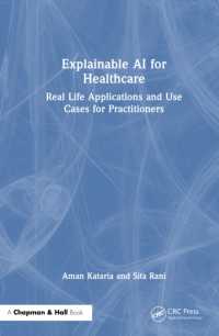 Explainable AI for Healthcare : Real Life Applications and Use Cases for Practitioners