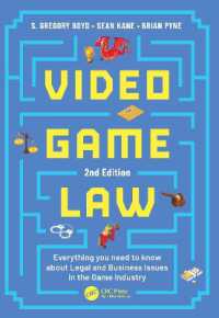 Video Game Law : Everything you need to know about Legal and Business Issues in the Game Industry （2ND）