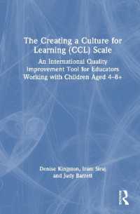 The Creating a Culture for Learning (CCL) Scale : An International Quality Improvement Tool for Educators Working with Children Aged 4-8+