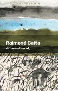 A Common Humanity : Thinking about Love and Truth and Justice (Routledge Classics)
