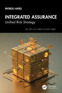 Integrated Assurance : Unified Risk Strategy (Security, Audit and Leadership Series)