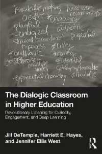 The Dialogic Classroom in Higher Education : Revolutionary Listening for Curiosity, Engagement, and Deep Learning