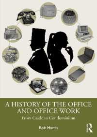オフィスとオフィス・ワークの歴史<br>A History of the Office and Office Work : From Castle to Condominium