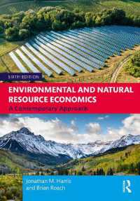 Environmental and Natural Resource Economics : A Contemporary Approach （6TH）