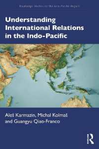Understanding International Relations in the Indo-Pacific (Routledge Studies on the Asia-pacific Region)