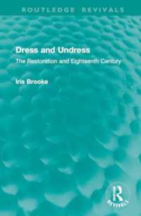 Dress and Undress : The Restoration and Eighteenth Century (Routledge Revivals)