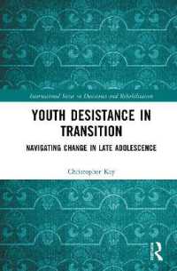Youth Desistance in Transition : Navigating Change in Late Adolescence (International Series on Desistance and Rehabilitation)