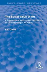 The Social Value of Art : A Psychological and Linguistic Approach to an Understanding of Art Activity (Routledge Revivals)