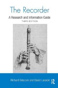 The Recorder : A Research and Information Guide (Routledge Music Bibliographies) （3RD）