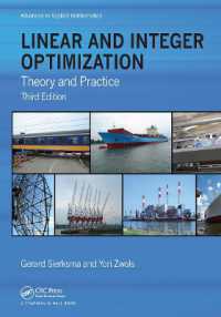 Linear and Integer Optimization : Theory and Practice, Third Edition (Advances in Applied Mathematics) （3RD）