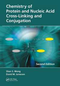 Chemistry of Protein and Nucleic Acid Cross-Linking and Conjugation （2ND）