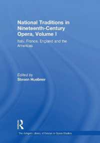 National Traditions in Nineteenth-Century Opera, Volume I : Italy, France, England and the Americas (The Ashgate Library of Essays in Opera Studies)
