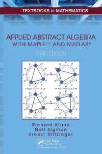 Applied Abstract Algebra with MapleTM and MATLAB® (Textbooks in Mathematics) （3RD）