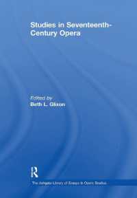 Studies in Seventeenth-Century Opera (The Ashgate Library of Essays in Opera Studies)