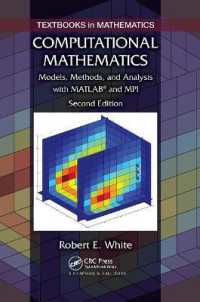 Computational Mathematics : Models, Methods, and Analysis with MATLAB and MPI, Second Edition (Textbooks in Mathematics) （2ND）