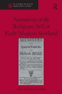 Narratives of the Religious Self in Early-Modern Scotland (St Andrews Studies in Reformation History)