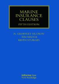 Marine Insurance Clauses (Maritime and Transport Law Library) （5TH）