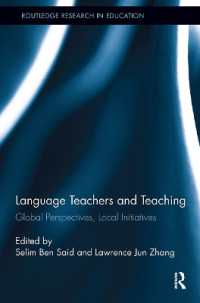 Language Teachers and Teaching : Global Perspectives, Local Initiatives (Routledge Research in Education)