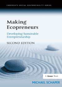 Making Ecopreneurs : Developing Sustainable Entrepreneurship (Corporate Social Responsibility) （2ND）