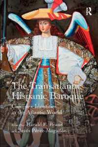 The Transatlantic Hispanic Baroque : Complex Identities in the Atlantic World