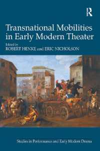 Transnational Mobilities in Early Modern Theater (Studies in Performance and Early Modern Drama)